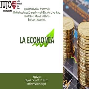 La Economía dilgreidy garcia