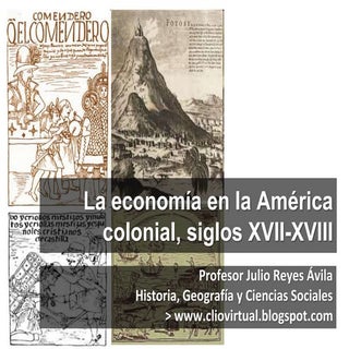 La Economía en América Colonial