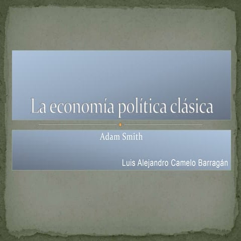 La economía política clásica
