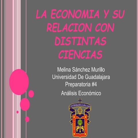 La economia y su relacion con distintas ciencias
