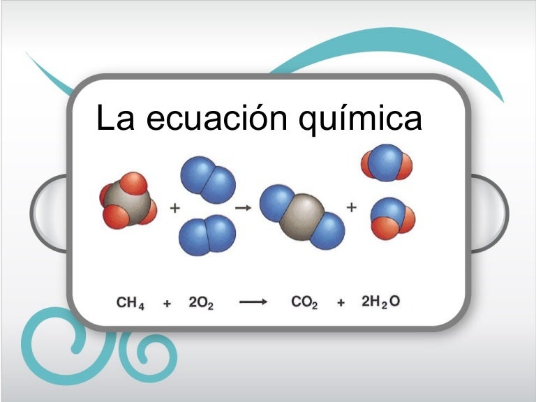La ecuación química