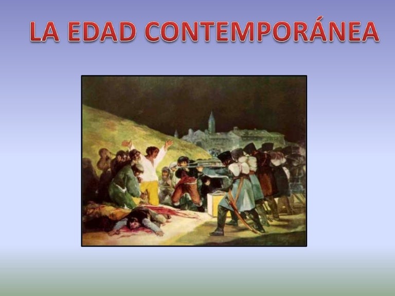 La edad contemporanea