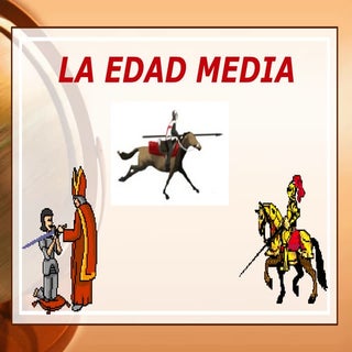 LA EDAD MEDIA