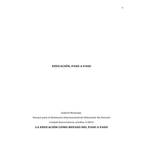 La educación como repaso del paso a paso - Gabriel Restrepo