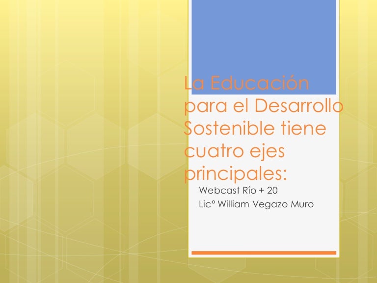 La educación para el desarrollo sostenible tiene cuatro