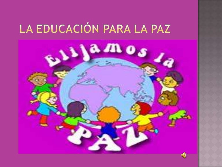 La educación para la paz