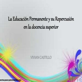 La educación permanente y su reperc...