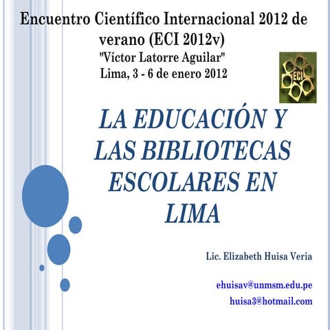 La educaciòn y las bibliotecas escolares en lima