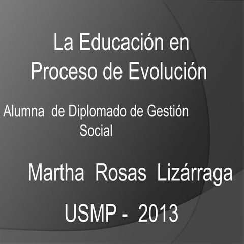 La Evolución de la Educación en El Perú.