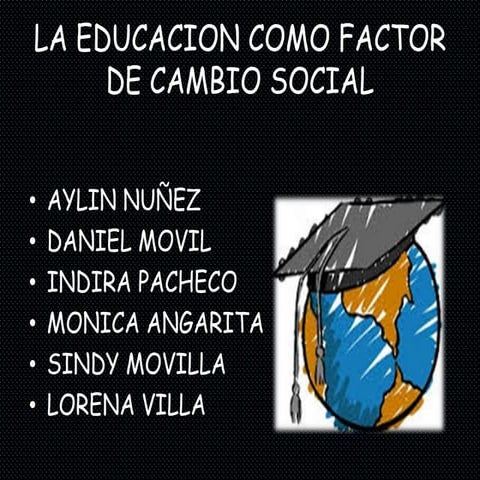 La educacion como factor de cambio social (1)