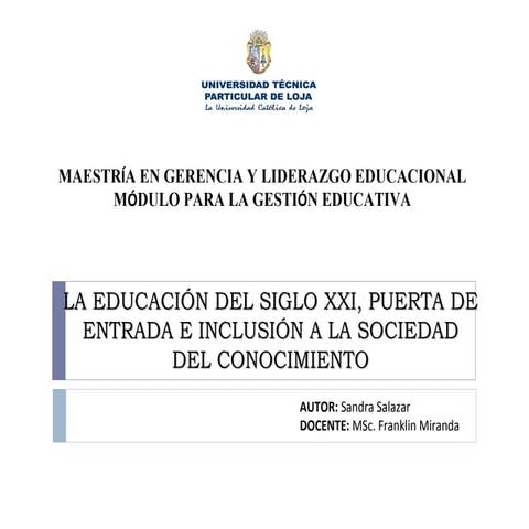 La  educacion del siglo xxi.