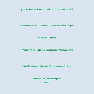 La educacion en la actualidad