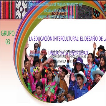 LA EDUCACION INTERCULTURAL GRUPO 03.pptx