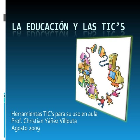 La Educacion Y Las Tic