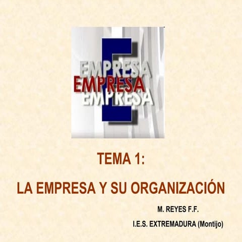 La empresa y su organizacion