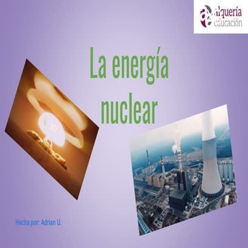 La energía nuclear