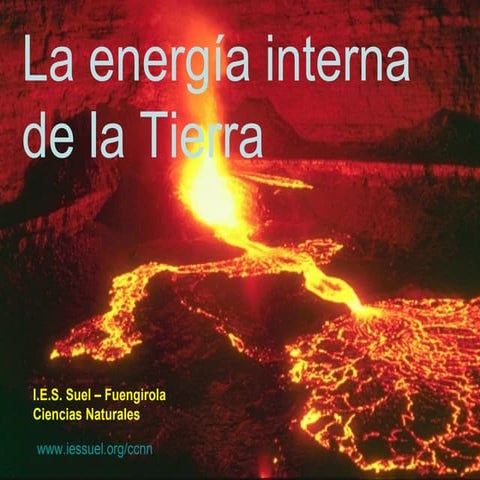 La energia interna_de_la_tierra ies suel.ppt modificado2