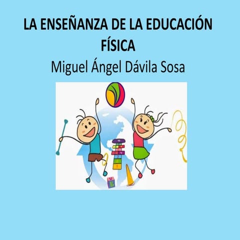 La enseñanza de la educación física