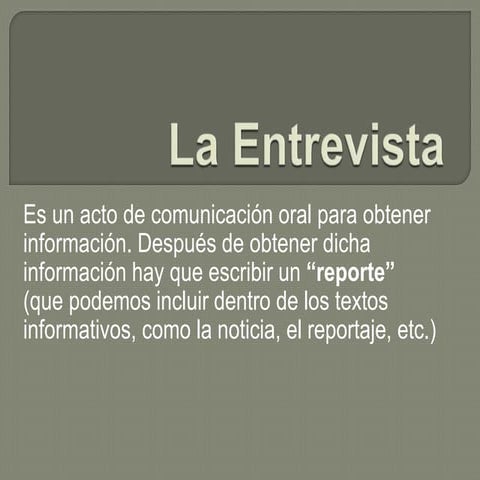 La entrevista