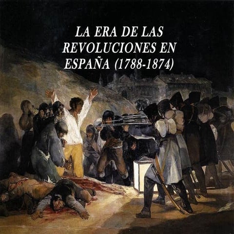 La era de las revoluciones en España
