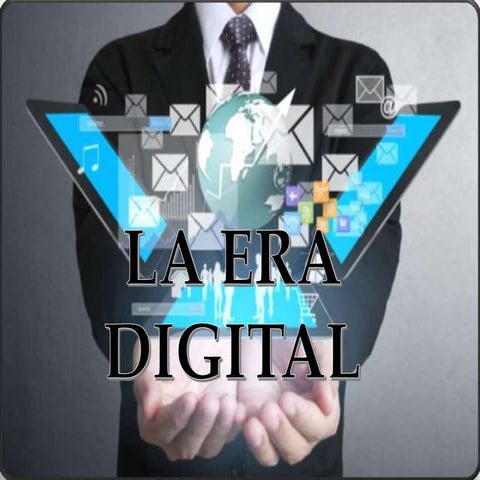 La era digital