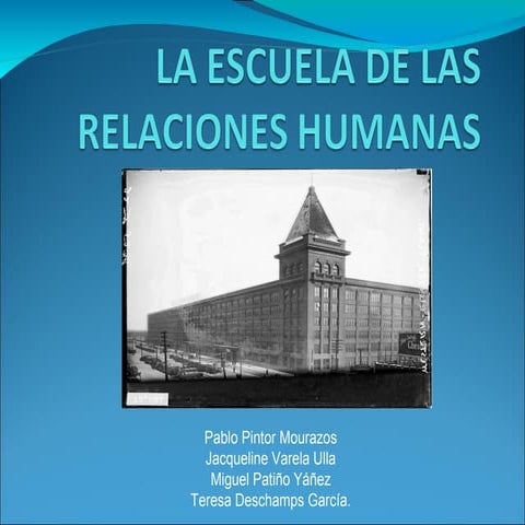 La escuela de las relaciones humanas
