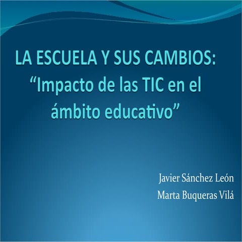 La escuela y sus cambios