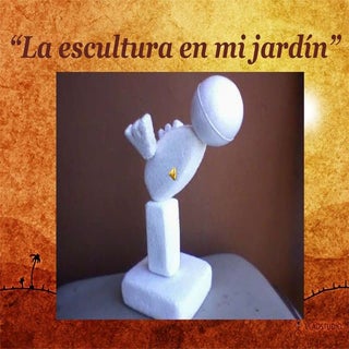 La escultura en mi jardín normal 1