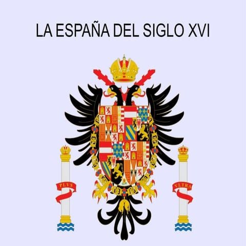 La España del Siglo XVI