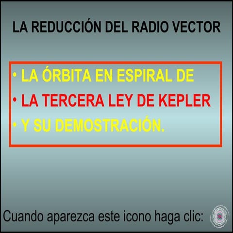 La espiral de la tercera ley de kepler. Astronomía, Sistema Solar, Tierra