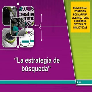 La estrategia de busqueda