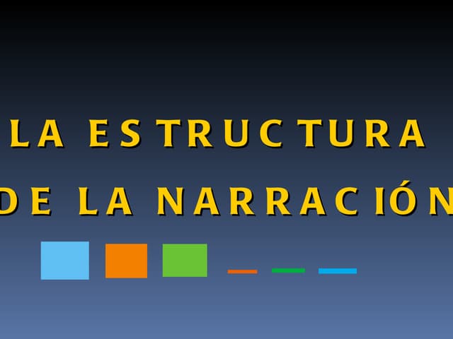 La estructura de la narración