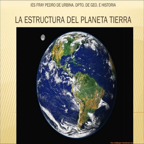 La estructura del planeta tierra