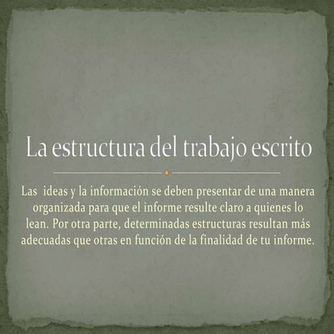 La estructura del trabajo escrito