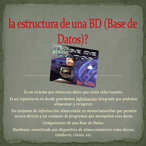 La estructura de una bd (base de