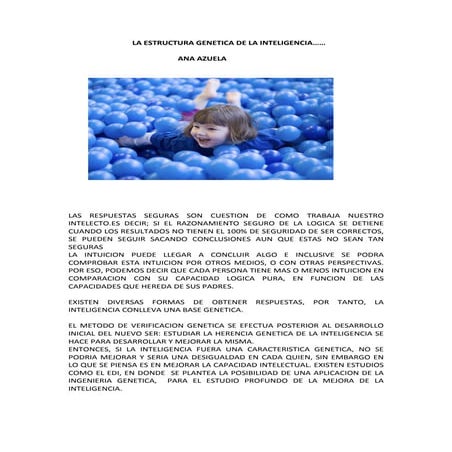 La estructura genetica de la inteligencia…….