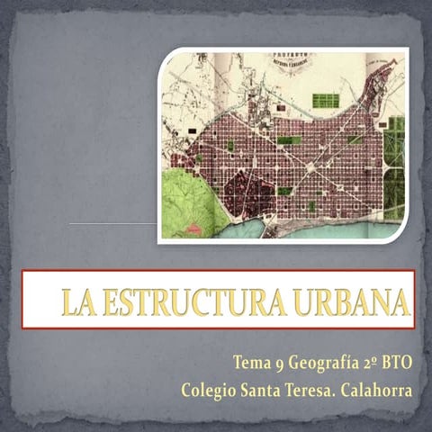 La estructura urbana