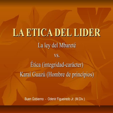 La etica del lider | PPT