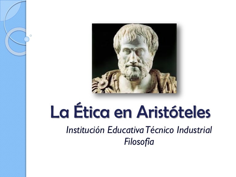 La etica en aristoteles
