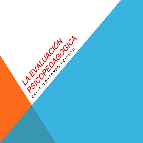 La evaluación psicopedagógica