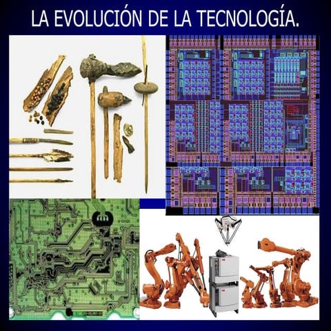 La evolución de la tecnología