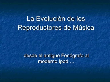 La evolución de los reproductores de música