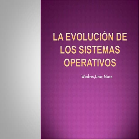 La evolución de los sistemas operativos