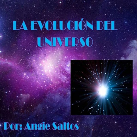 La evolución del universo