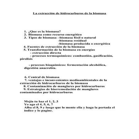 La extracción de hidrocarburos de la biomasa