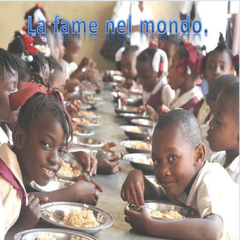 La fame nel mondo | PPTX