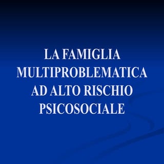 La Famiglia Multiproblematica