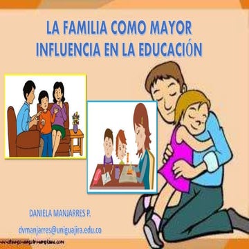 La familia como mayor influencia en la educación (ppt)