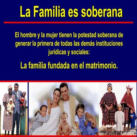 LA FAMILIA ES SOBERANA