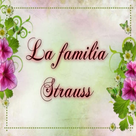 La familia Strauss